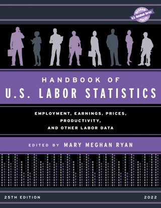Cover image: Handbook of U.S. Labor Statistics 2022 25th edition 9781636710600