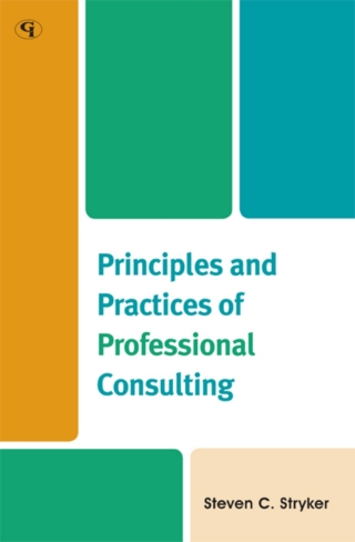 Cover image: Principles and Practices of Professional Consulting 1st edition 9781605907215