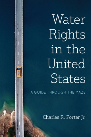 Cover image: Water Rights in the United States 1st edition 9781641434133