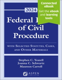 صورة الغلاف: Federal Rules of Civil Procedure: With Selected Statutes, Cases, and Other Materials 2024 1st edition 9798892070041