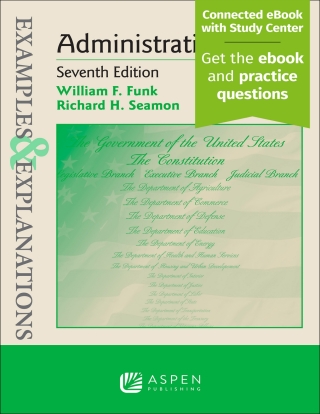 Cover image: Examples & Explanations for Administrative Law 7th edition 9798892073592
