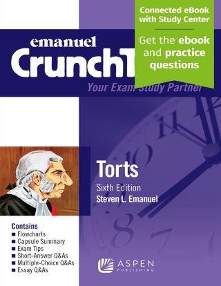Cover image: Emanuel CrunchTime for Torts 6th edition 9781543807479