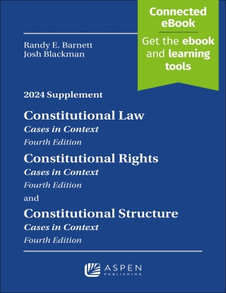 Imagen de portada: Constitutional Law: Cases in Context, Constitutional Rights: Cases in Context, Constitutional Structure, Cases in Context: 2024 Supplement 4th edition 9798892076982