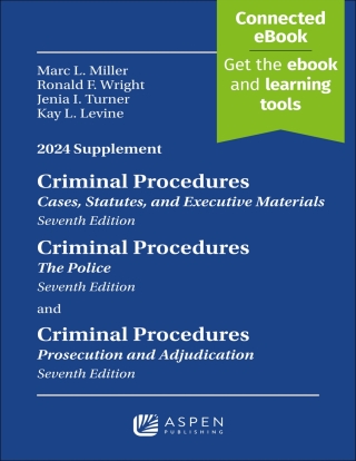 صورة الغلاف: Criminal Procedures: Cases, Statutes, and Executive Materials, Criminal Procedures: The Police, Criminal Procedures: Prosecution and Adjudication, Seventh Edition 7th edition 9798892077163