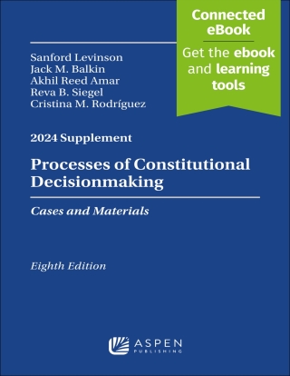 Cover image: Processes of Constitutional Decisionmaking 8th edition 9798892077484