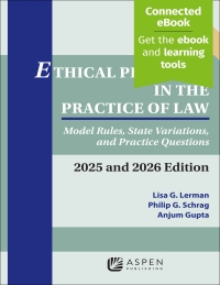 Cover image: Ethical Problems in the Practice of Law: Model Rules, State Variations, and Practice Questions 2025 and 2026 Edition 9798892077668