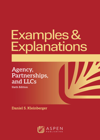 表紙画像: Examples & Explanations for Agency Partnerships and LLCs 6th edition 9798892079464