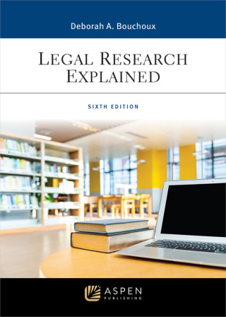 Cover image: Legal Research Explained 6th edition 9798892079730