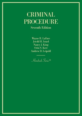 Cover image: LaFave, Israel, King, Kerr, and Leipold's Criminal Procedure (Hornbook Series) 7th edition 9798887863962