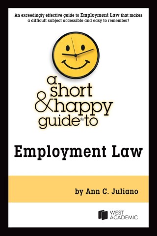 Cover image: A Short & Happy Guide to Employment Law 1st edition 9781636595122