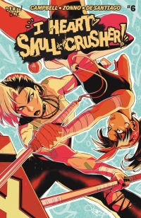 Cover image: I Heart Skull-Crusher! #6 9798892155076