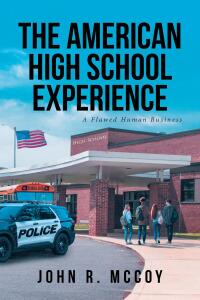 Cover image: The American High School Experience 9798892210065