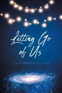 Cover image: Letting Go of Us 9798892210546