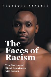 Cover image: The Faces of Racism 9798892211772