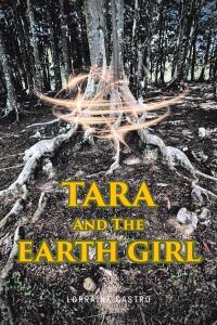 Titelbild: TARA AND THE EARTH GIRL 9798892212311