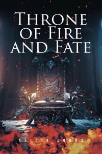 Cover image: Throne of Fire and Fate 9798892213042