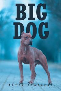 Cover image: BIG DOG 9798892213646