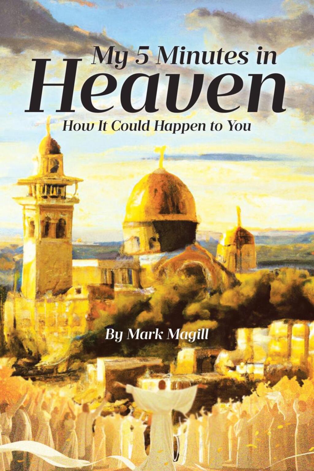 My 5 Minutes in Heaven eBook