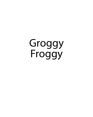 Cover image: Groggy Froggy 9798892215220