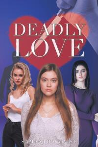 Cover image: Deadly Love 9798892216197