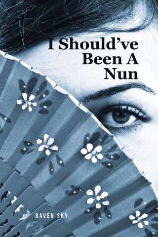 Cover image: I Should've Been A Nun 9798892216708