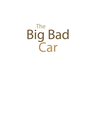 Cover image: The Big Bad Car 9798892218733