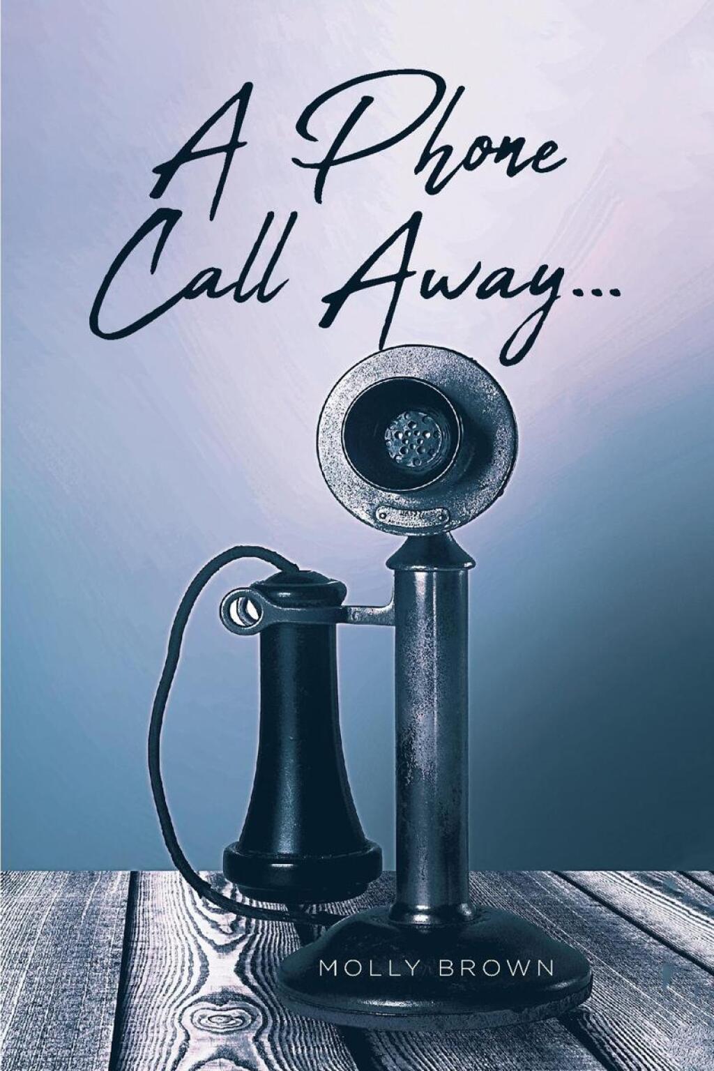 A Phone Call Away... (eBook)
