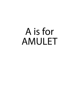 Cover image: A is for Amulet 9798892219136