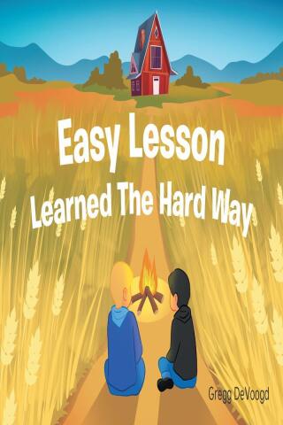 Cover image: Easy Lesson Learned The Hard Way 9798892430494