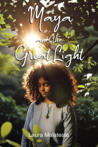 Cover image: Maya and the Great Light 9798892431439