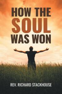 Imagen de portada: How the Soul Was Won 9798892432108