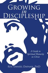 表紙画像: Growing in Discipleship 9798892433297