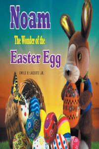 Cover image: Noam The Wonder of the Easter Egg 9798892434867