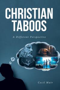 Cover image: Christian Taboos 9798892435321