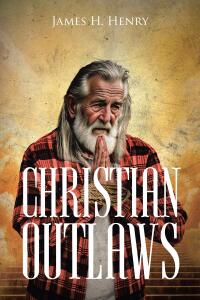 Omslagafbeelding: CHRISTIAN OUTLAWS 9798892435345