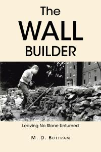 Cover image: The Wall Builder 9798892436977