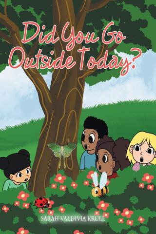 Cover image: Did You Go Outside Today? 9798892437936
