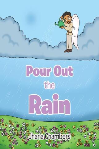 Cover image: Pour Out the Rain 9798892438735