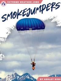 Cover image: Smokejumpers 1st edition 9781637389195