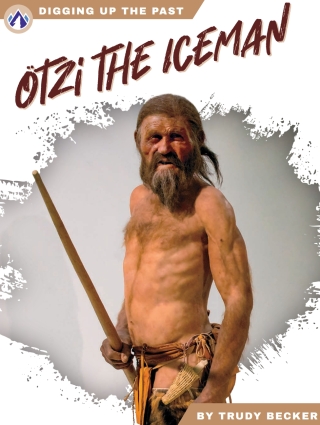 Cover image: Ötzi the Iceman 1st edition 9798892505345