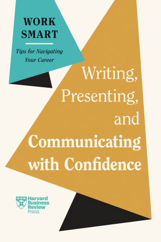 Cover image: Writing, Presenting, and Communicating with Confidence (HBR Work Smart Series) 9798892790093