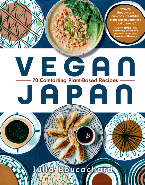 Vegan Japan: 70 Comforting Plant-Based Recipes, 1st Edition - FULL INSTANT DOWNLOAD | PDF DOCX EPUB