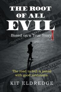 Cover image: The Root of All Evil 9798893081473