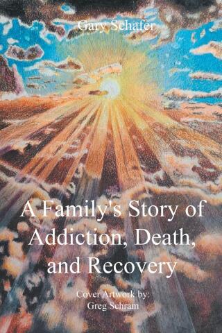 Cover image: A Family's Story of Addiction, Death, and Recovery 9798893081510