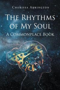 Imagen de portada: The Rhythms of My Soul: A Commonplace Book 9798893082876