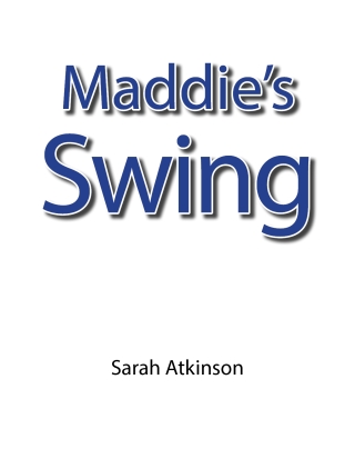 Cover image: Maddie's Swing 9798893083842
