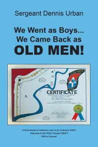 表紙画像: We Went as Boys...We Came Back as OLD MEN! 9798893084283