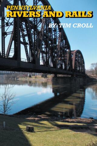 Cover image: Pennsylvania Rivers and Rails 9798893084863