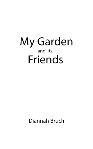 Cover image: My Garden and Its Friends 9798893085204