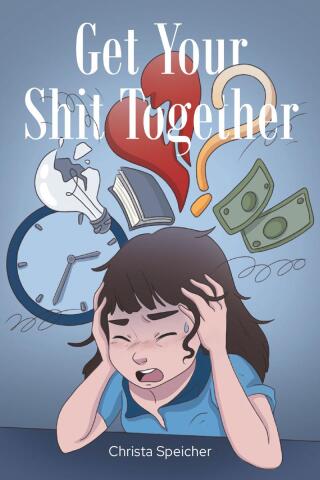 Imagen de portada: Get Your Shit Together 9798893086300